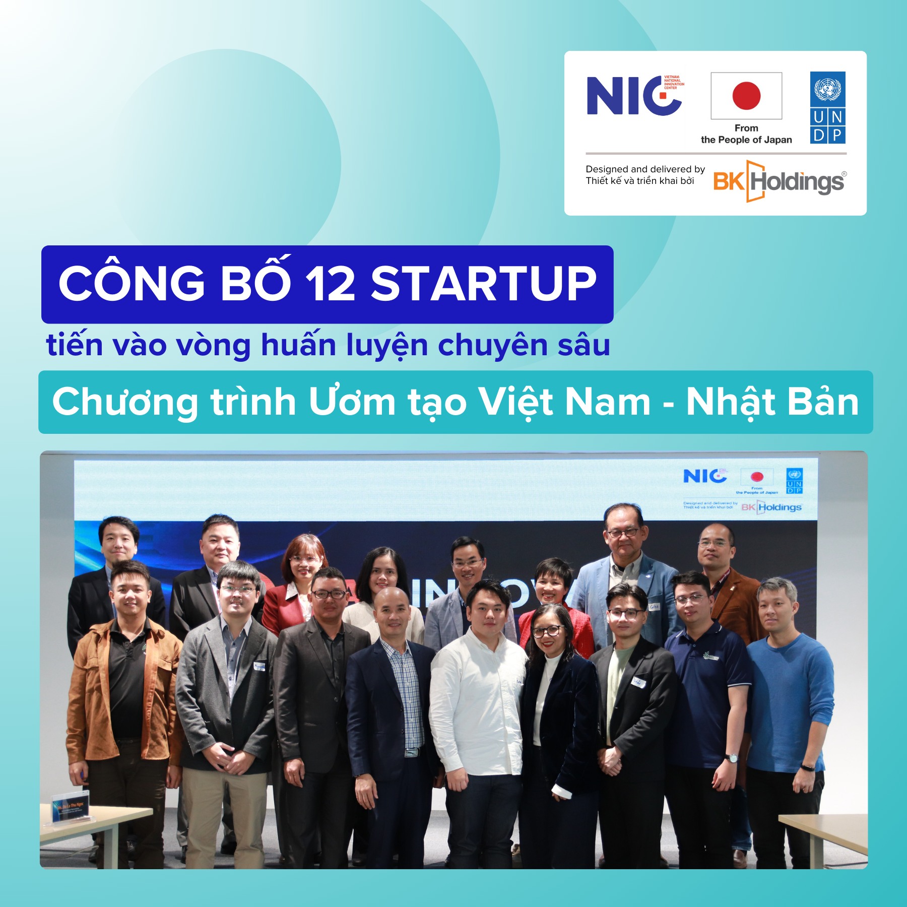 Công bố 12 startup bước tiếp vào giai đoạn huấn luyện chuyên sâu của Chương trình Ươm tạo Việt Nam – Nhật Bản